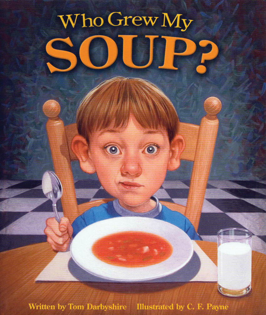 Who Grew Soup?